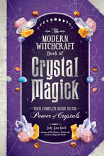 Lataa kuva Galleria-katseluun, The Modern Witchcraft Book of Crystal Magick - Kirja
