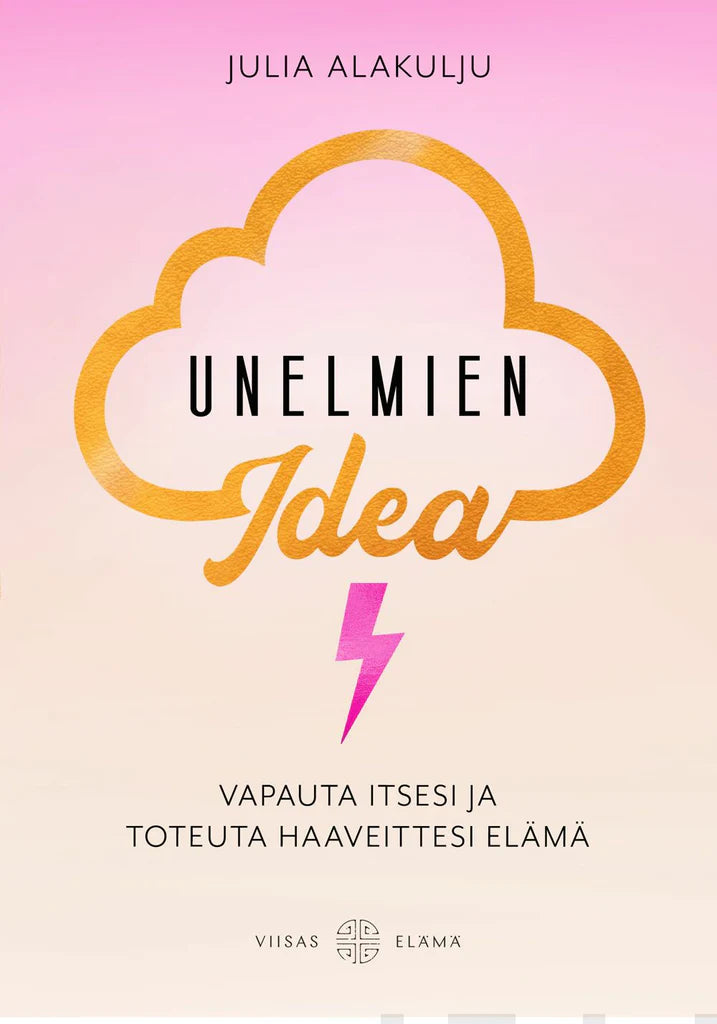Unelmien idea - Kirja
