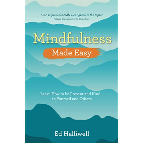 Mindfulness Made Easy - Kirja - Hyvinvointi. Mindfulness, Kirja, Kirjat, Mindfulness, Self care, Self-love, Soul - Paperinoita