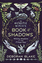 Lataa kuva Galleria-katseluun, The Eclectic Witch&#39;s Book of Shadows - Kirja - Divination, Kalenteri, Kirja, Kirjat, Kristalli, Loitsu, Loitsut, Magical, Mystical, Noituus, Tarot, Wicca, Witch - Paperinoita
